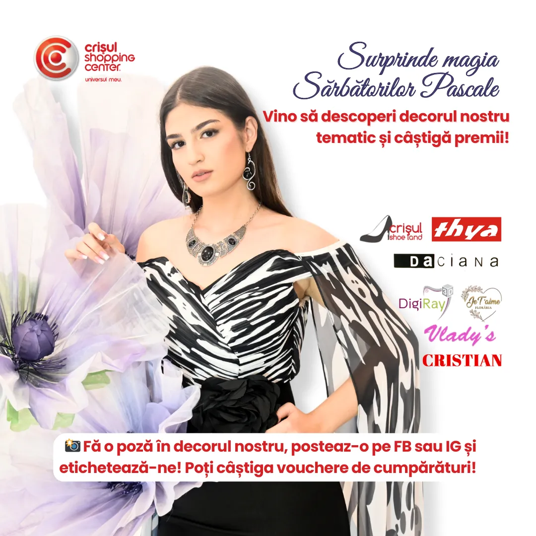 Surprinde magia Sărbătorilor Pascale
